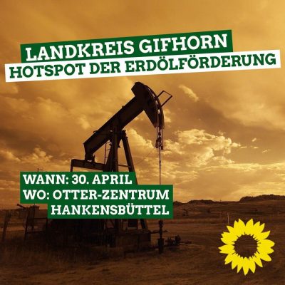 Landkreis Gifhorn - Hotspot der Erdölförderung @ Otterzentrum