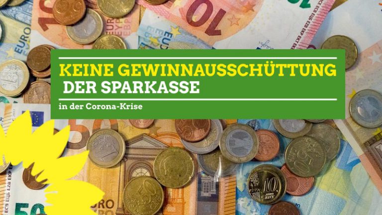 Grüne: Landkreis soll auf Gewinnausschüttungen zugunsten von Beschäftigten und Selbständigen verzichten