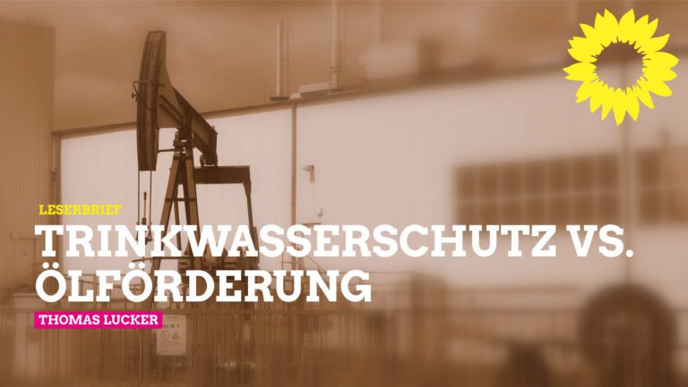 Trinkwasserschutz vs. Ölförderung