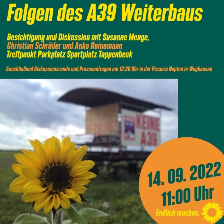 Folgen des A39-Weiterbaus – Besichtigung und Diskussion mit Susanne Menge