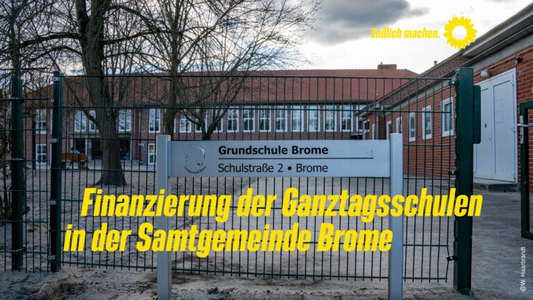 Finanzierung der Ganztagsschulen in der Samtgemeinde Brome