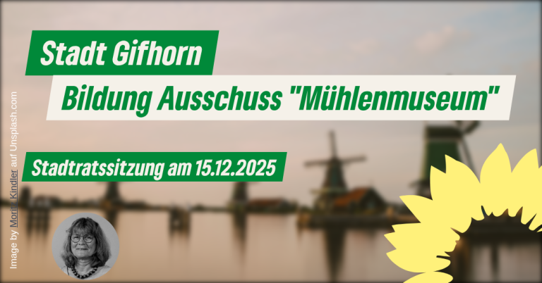 Rede: Bildung eines Ausschusses „Mühlenmuseum“